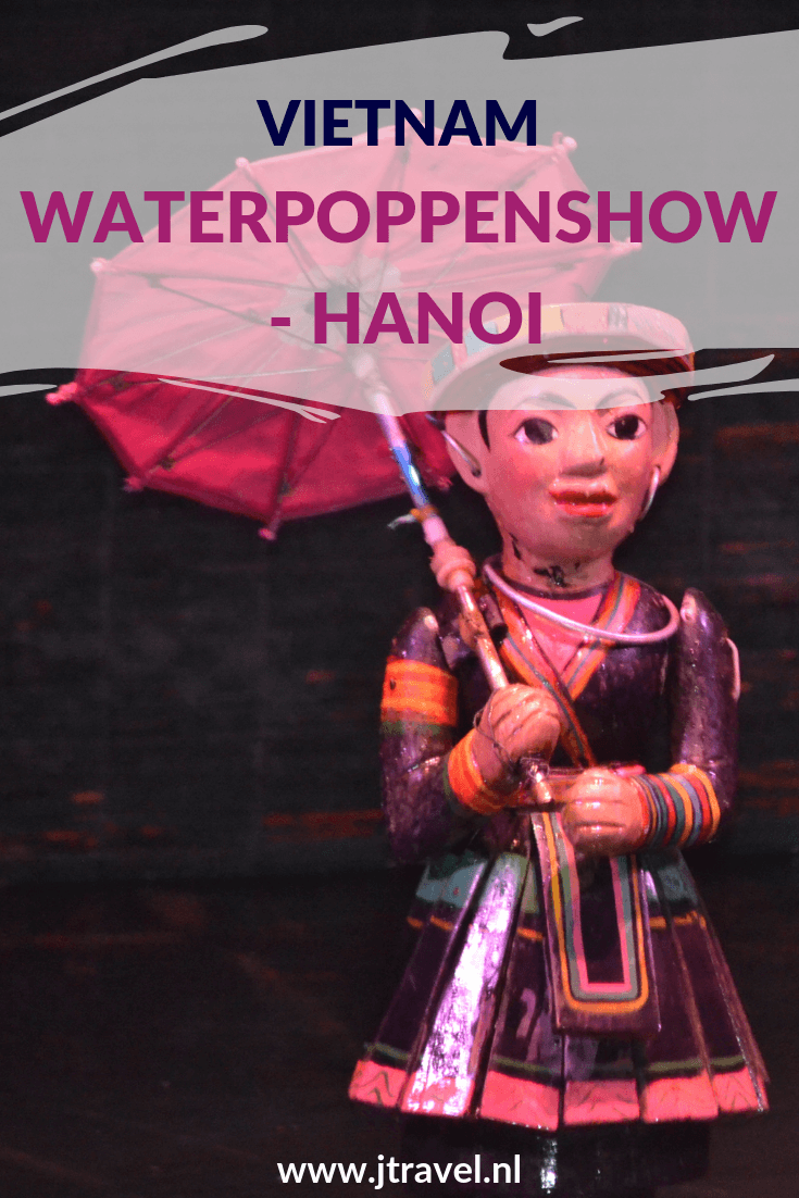 Een leuke show om te bezoeken in Hanoi is waterpoppenshow is het speciaal daarvoor gebouwde theater bij het Hoan Kiem Lake in het centrum van de stad. Meer lezen over de waterpoppenshow in Hanoi doe je op mijn website. Lees je mee? #waterpoppenshow #hanoi #vietnam #jtravel #jtravelblog