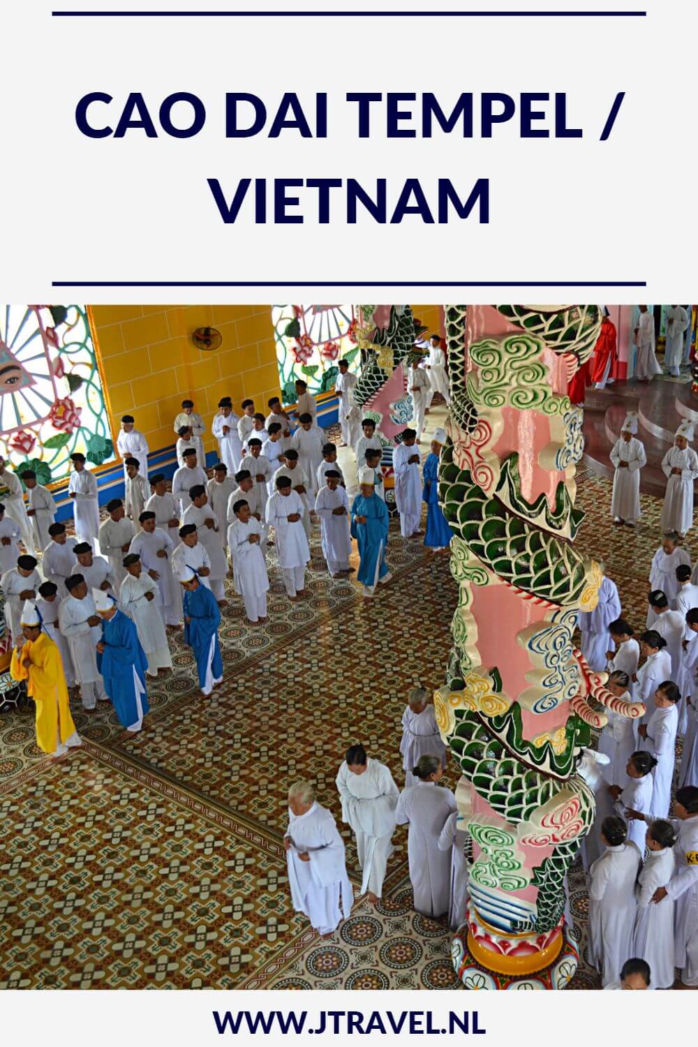Zeer indrukwekkend en kleurrijk is de Cao Dai Tempel. Aan de buitenkant is de tempel gedecoreerd met draken in alle soorten en maten. Binnenin staan beelden van Jezus Christus, Boeddha en de Hindoegod Brahma vredig naast elkaar. Hier lees je meer informatie over deze tempel. Lees je mee? #caodai #tempel #caodaitempel #vietnam #jtravelblog #jtravel