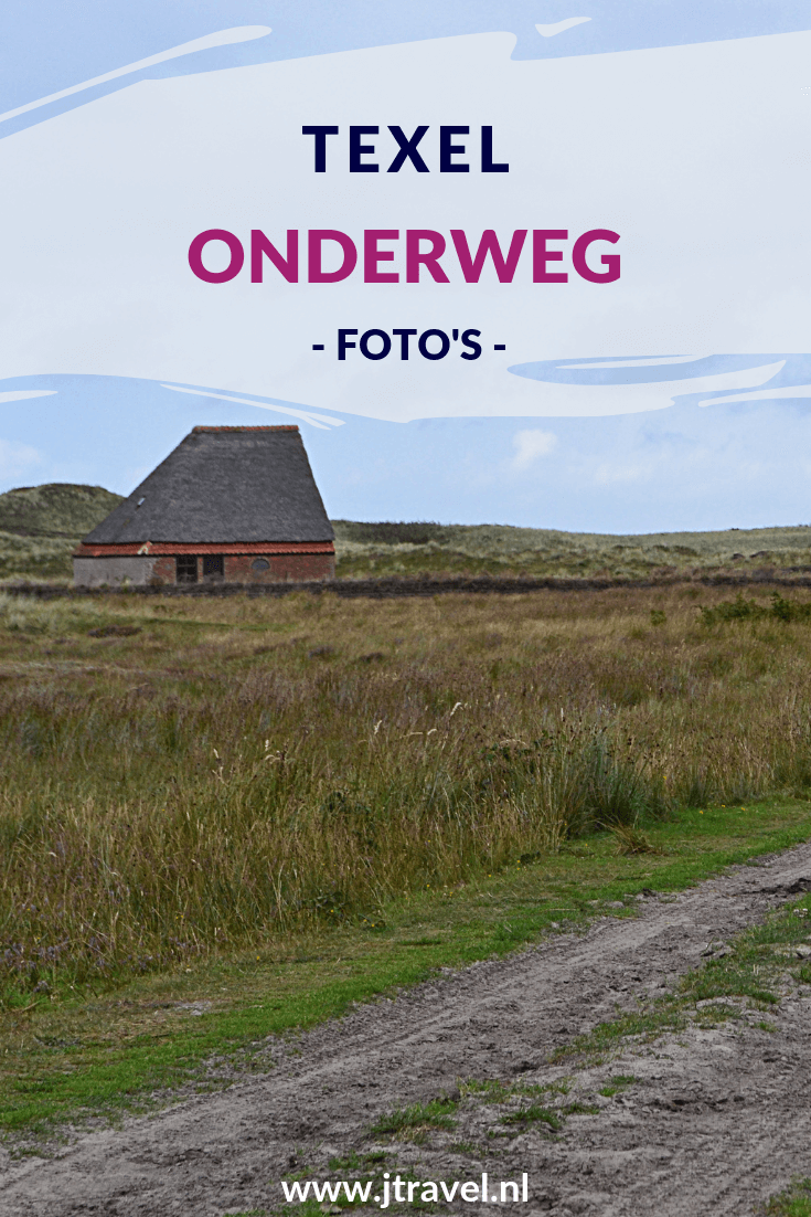 In dit fotoartikel zie je de foto's die ik tijdens mijn 6-daagse verblijf op het Nederlandse Waddeneiland Texel maakte. Kijk je mee? #fotosonderweg #texel #waddeneiland #nederland #fotos #jtravel #jtravelblog
