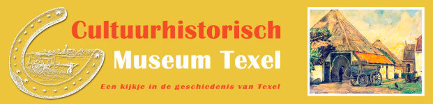 Klik hier voor de website van het Cultuurhistorisch Museum Texel in De Waal