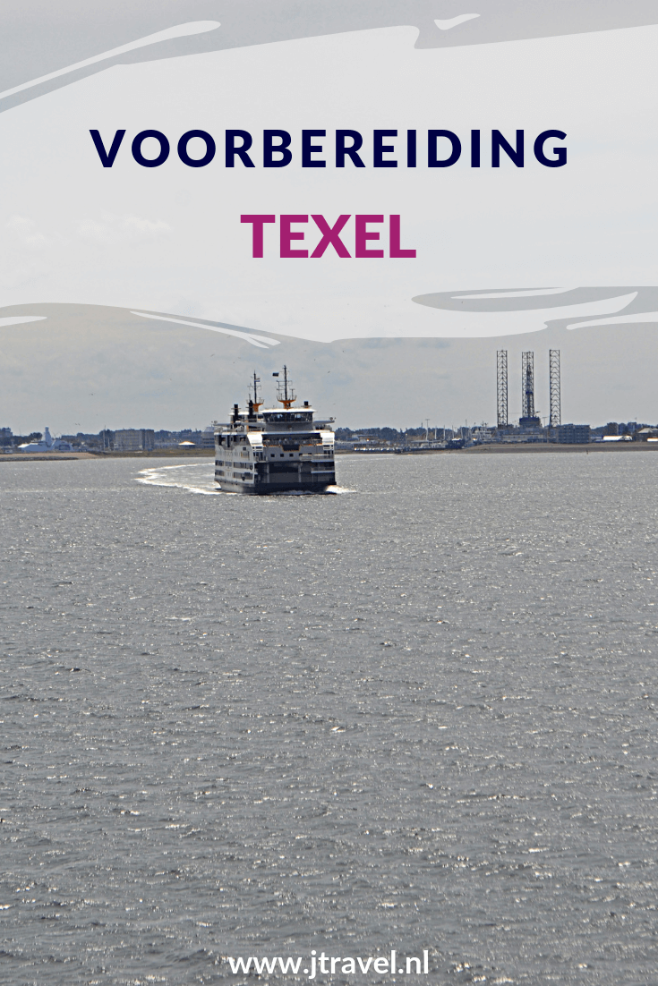 Alles over mijn voorbereiding van 10-daagse vakantie op het Nederlanse Waddeneiland Texel lees je hier. Lees je mee? #texel #nederland #waddeneiland #voorbereiding #jtravel #jtravelblog