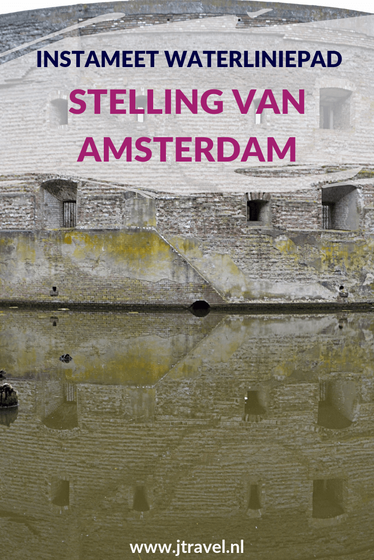 Tijdens de instameets Waterliniepad heb ik voor het eerst kennisgemaakt met de Stelling van Amsterdam. Tijdens mijn fietstochten en wandelingen heb ik nog meer onderdelen van de Stelling van Amsterdam bezocht. Wat de Stelling van Amsterdam is, lees je in dit artikel. Lees je mee? #stellingvanamsterdam #fort #jtravel #jtravelblog