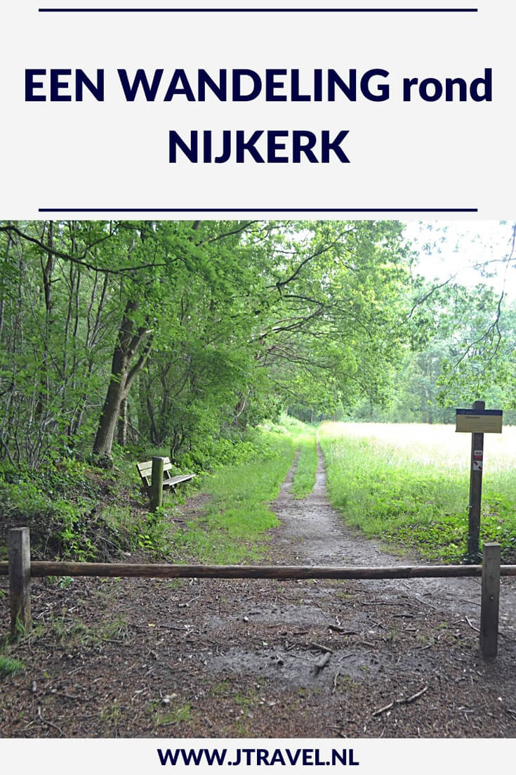 Ik maakte een wandeling van 11 kilometer rondom Nijkerk. Dit is mijn route. Wandel je mee? #nijkerk #wandelen #kasteelsalentein #landgoedoldenaller #hiken #jtravel #jtravelblog