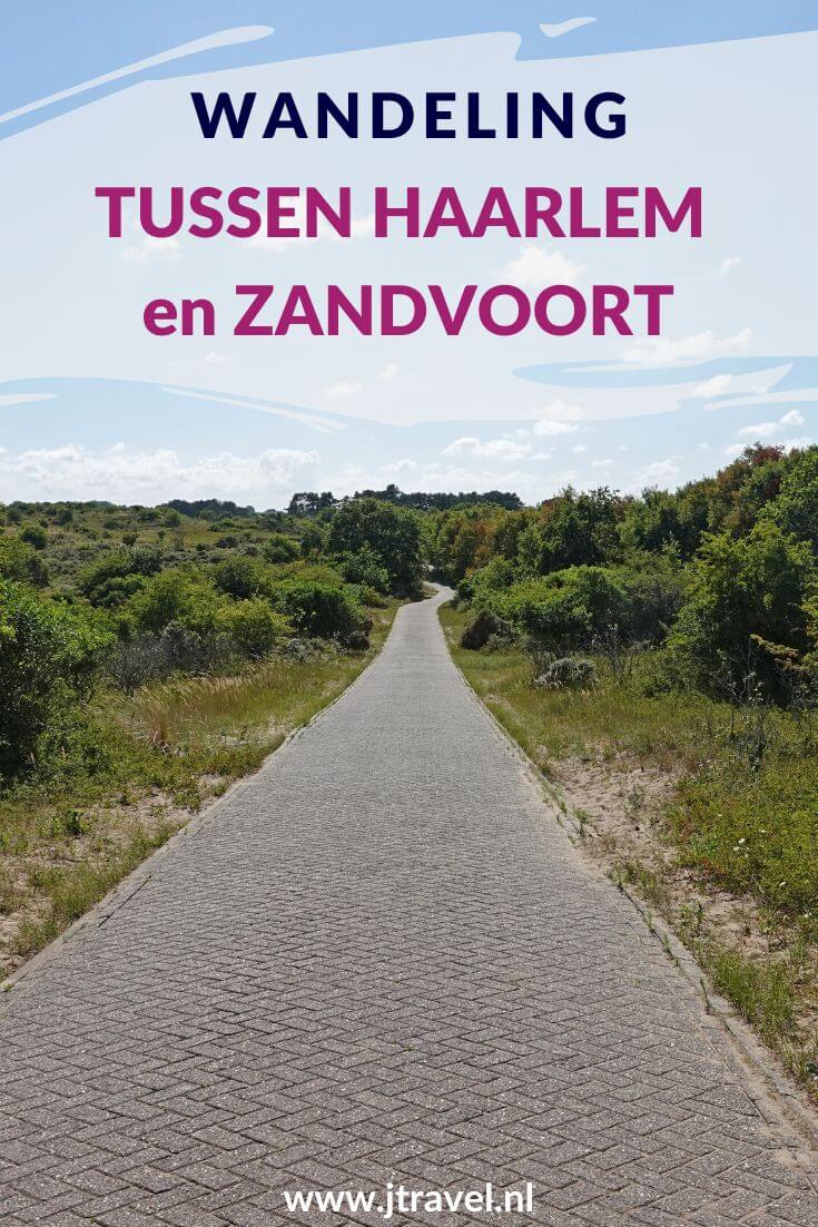 Ik maakte een wandeling tussen Haarlem en Zandvoort. De wandeling gaat door het centrum van Haarlem via Nationaal Park Zuid-Kennemerland en het Visscherspad naar Zandvoort. Alles over deze wandeling tussen Haarlem en Zandvoort lees je in dit artikel. #wandelen #haarlem #zandvoort #visscherspad #jtravelblog #jtravel