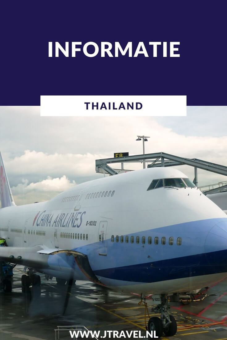 Hier lees je informatie over Thailand, zoals de taal, geschiedenis, klimaat, eten en drinken, vliegen naar Thailand, accommodatie in Thailand, geldzaken, grensdocumenten, bevolking en klimaat. Lees je mee? #thailand #informatie #jtravel #jtravelblog