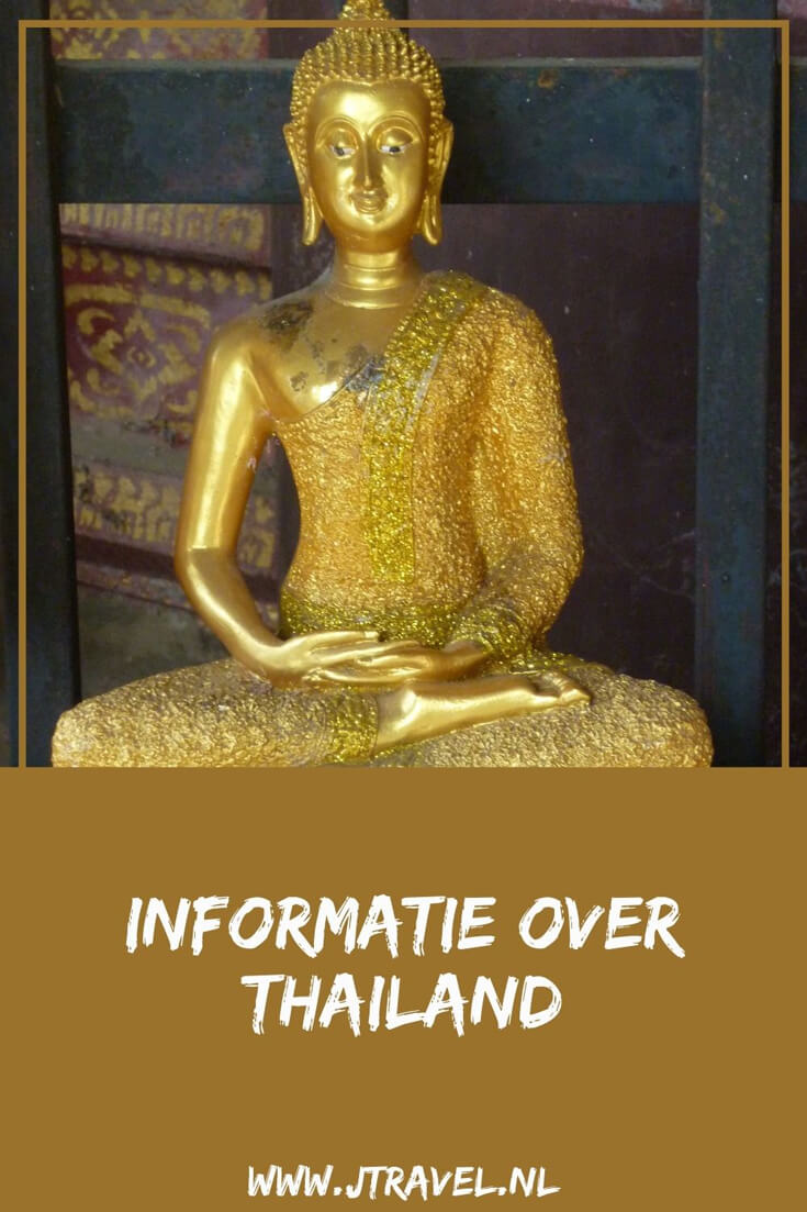 Hier lees je informatie over Thailand, zoals de taal, geschiedenis, klimaat, eten en drinken, vliegen naar Thailand, accommodatie in Thailand, geldzaken, grensdocumenten, bevolking en klimaat. Lees je mee? #thailand #informatie #jtravel #jtravelblog