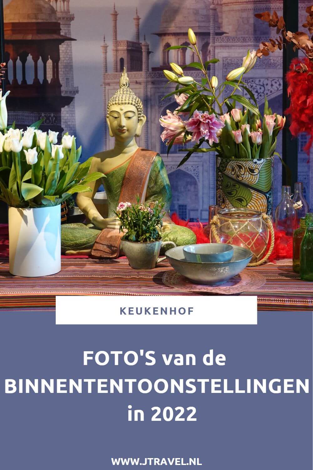 Ik bracht in april 2022 weer een bezoek aan de Keukenhof in Lisse. Hier zie je mijn foto's van binnententoonstellingen tijdens de bloemententoonstelling. Kijk je mee? #keukenhof #lisse #bollenstreek #bloemententoonstelling #fotos #binnententoonstellingen #jtravel #jtravelblog