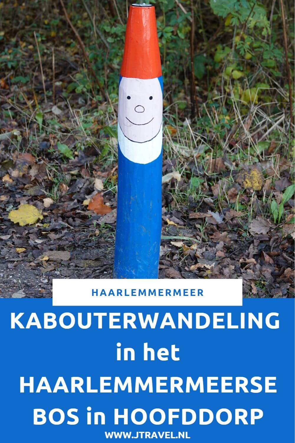 Ik maakte een kabouterwandeling in het Haarlemmermeerse Bos in Hoofddorp, een wandeling langs 10 groene en 10 blauwe kabouterpalen. Alles over deze kabouterwandeling leest u in dit artikel. #kabouterwandeling #kabouterpad #haarlemmermeersebos #hoofddorp #n #jtravel #jtravelblog