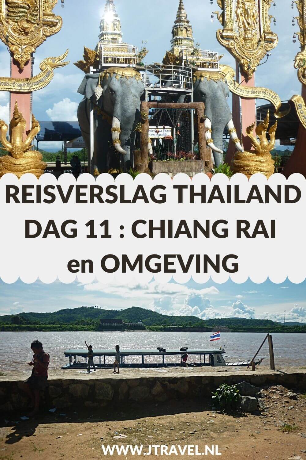 Op dag 11 van mijn 16-groepsrrondreis door Thailand bezoek ik de omgeving van Chiang Rai met de Doi Tung berg, het Akha bergvolk, staik bij de grens met Myanmar en maak ik een boottocht over Mekong Rivier. Alles over de elfde dag van mijn reis door Thailand lees je hier. Lees je mee? #Thailand #chiangrai #mekongrivier #boottocht #doitungberg #reisverslag #jtravel #jtravelblog