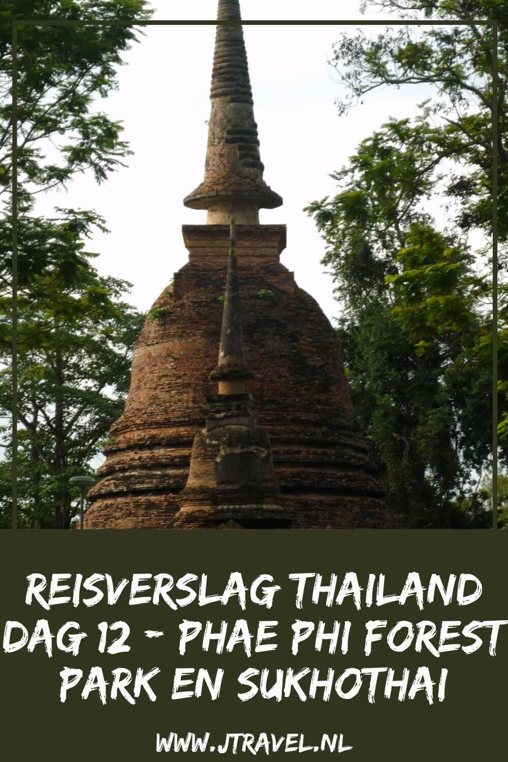 Op dag 12 van mijn 16-daagse groepsrondreis door Thailand begint de reis naar het zuiden van Thailand met een tussenstop bij de tempels van Sukhothai. Alles over de twaalfde dag van mijn reis door Thailand lees je hier. Lees je mee? #Thailand #sukhothai #fietsen #reisverslag #jtravel #jtravelblog