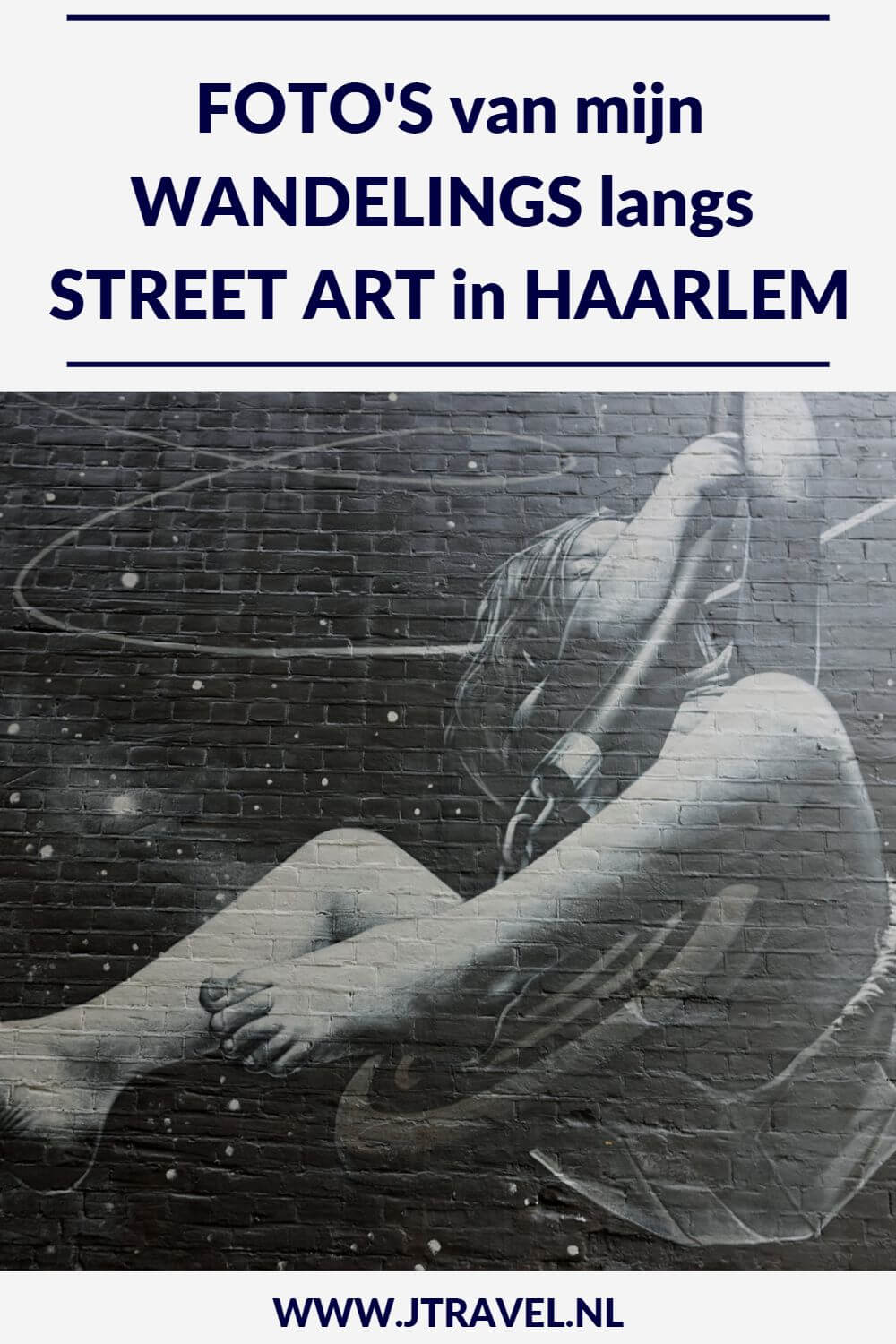 Ik maakte een wandeling langs de vele street art in Haarlem. Haarlem staat niet bekend als street art stad maar er zijn genoeg kunstwerken te zien. De foto's die ik tijdens deze street art wandeling in Haarlem maakte, ziet je in dit artikel. #streetart #streetarthaarlem #haarlem #fotos #jtravel #jtravelblog