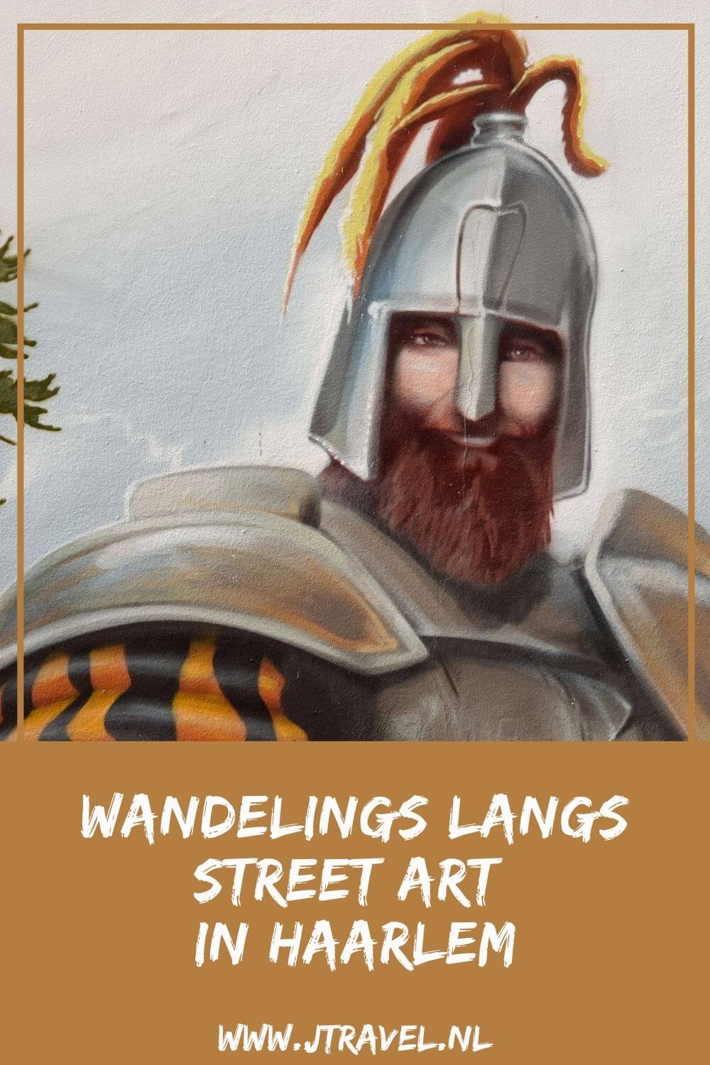 Ik maakte een wandeling langs de vele street art in Haarlem. Haarlem staat niet bekend als street art stad maar er zijn genoeg kunstwerken te zien. Welke murals je in Haarlem kunt spotten lees je in dit artikel. #streetart #streetarthaarlem #haarlem #jtravel #jtravelblog