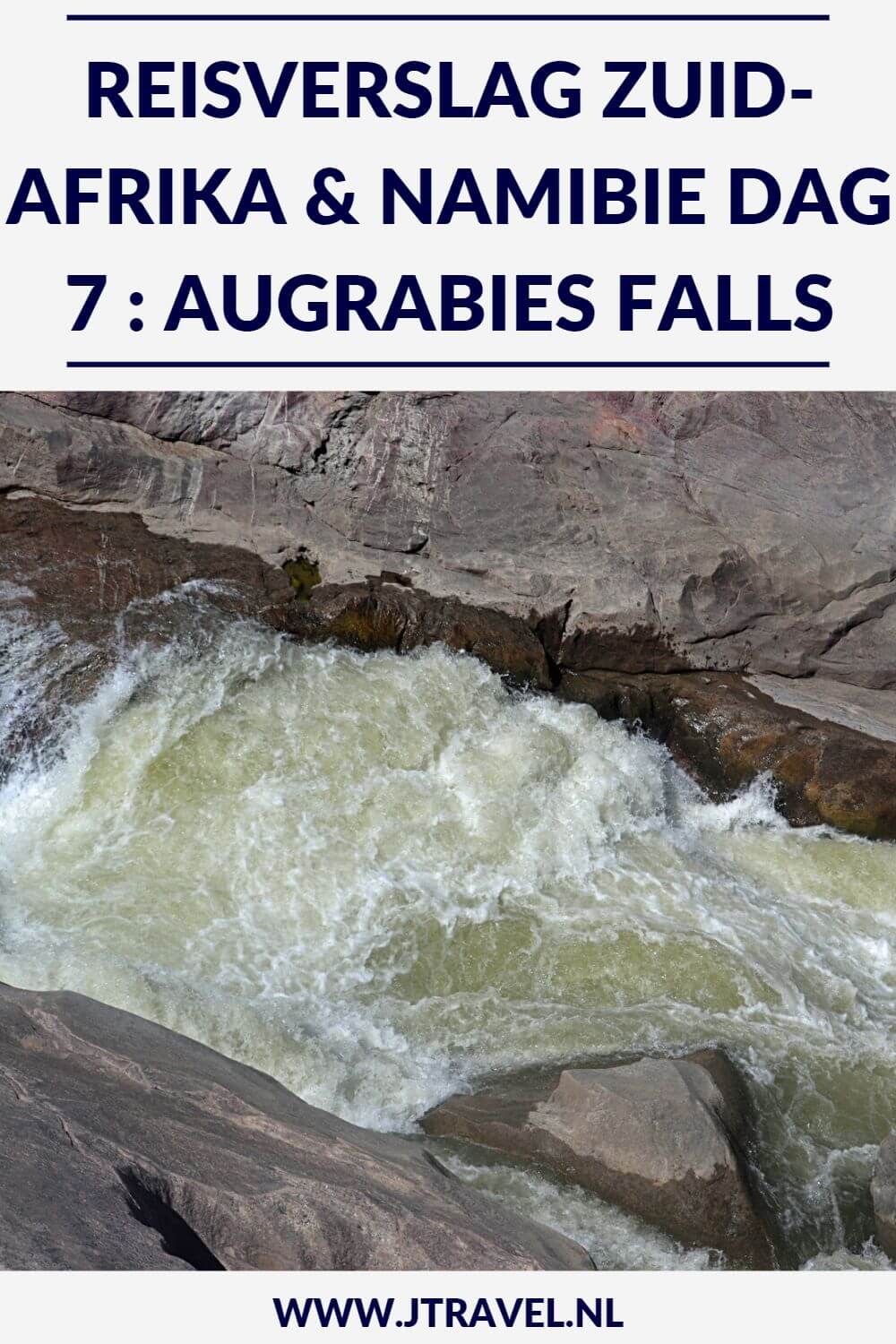 Op dag 7 van mijn 22-daagse groepsrondreis door Zuid-Afrika en Namibië reden we naar het noorden van Zuid-Afrika en bezochten Augrabies Falls, een waterval met weinig water. Alles over de zevende dag van mijn reis door Zuid-Afrika & Namibië lees je hier. Lees je mee? #zuidafrika #augrabiesfalls #reisverslag #jtravel #jtravelblog