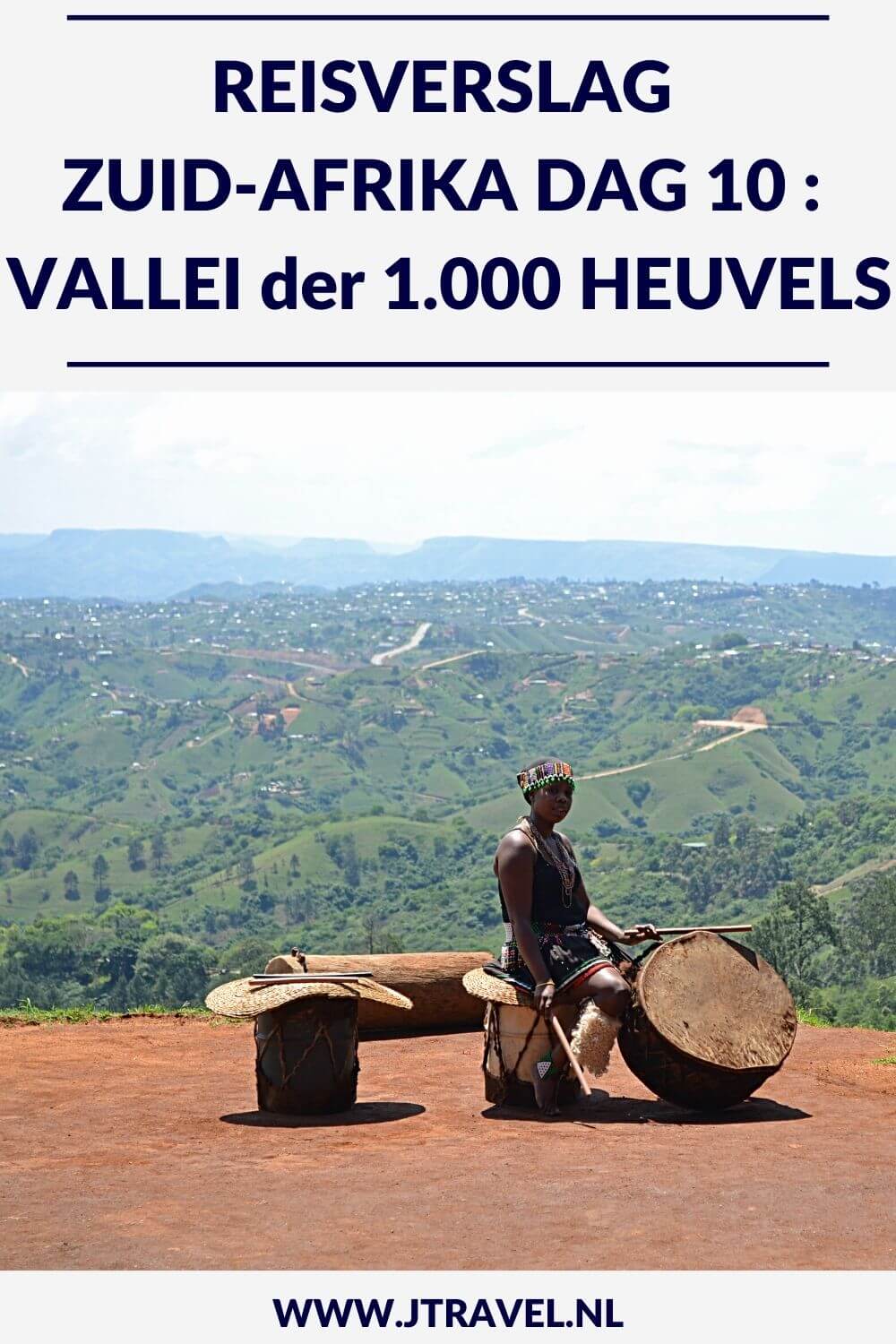 Op dag 10 van mijn 23-daagse groepsrondreis door Zuid-Afrika rijden we via de Vallei der 1.000 heuvels naar de Drakensbergen. Alles over de tiende dag van mijn reis door Zuid-Afrika lees je hier. Lees je mee? #zuidafrika #phezulu #drakensbergen #reisverslag #jtravel #jtravelblog