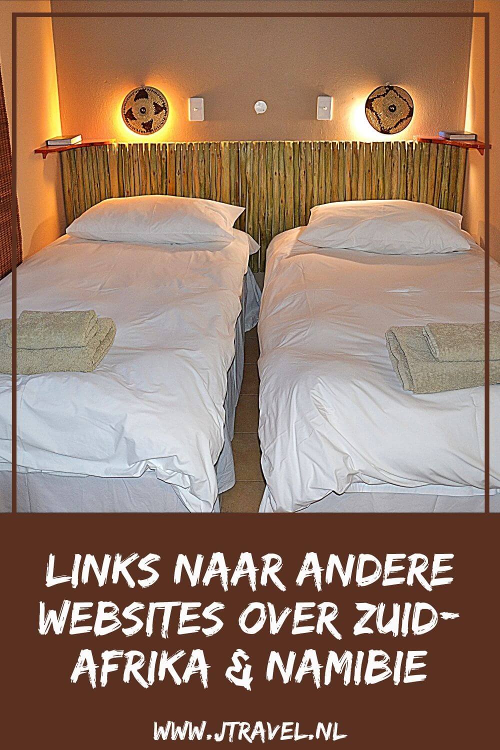 Hier vind je links naar de websites van de hotels waar ik in Zuid-Afrika & Namibië verbleef, naar de website van de reisorganisatie waar ik geboekt heb en andere websites die voor mij belangrijk waren in voorbereiding op mijn reis door Zuid-Afrika & Namibië. Lees je mee? #zuidafrika #namibie #jtravel #jtravelblog Hier vind je links naar de websites van de hotels waar ik in Zuid-Afrika & Namibië verbleef, naar de website van de reisorganisatie waar ik geboekt heb en andere websites die voor mij belangrijk waren in voorbereiding op mijn reis door Zuid-Afrika & Namibië. Lees je mee? #zuidafrika #namibie #jtravel #jtravelblog