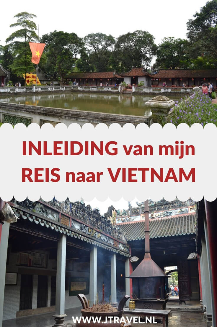 In 2013 maakte ik een 21-daagse rondreis van Hanoi naar Ho Chi Minh City door Vietnam. Vanaf hier zie je mijn belevenissen, foto's en informatie over Vietnam. Lees en kijk je mee? #vietnam #azie #groepsrondreis #jtravel #jtravelblog