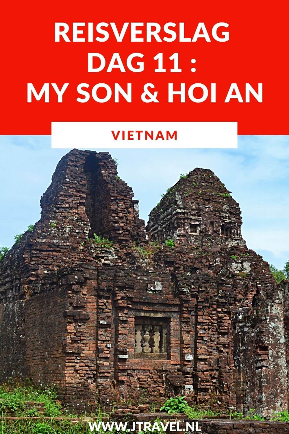 Op dag 11 van mijn 21-daagse groepsrondreis door Vietnam bezocht ik My Son (in de buurt van Hoi An) en de rest van de dag bracht ik door in Hoi An, het in mijn ogen mooiste stadje van Vietnam. Alles over de elfde dag van mijn reis door Vietnam lees je hier. Lees je mee? #vietnam #hoian #myson #unesco #reisverslag #jtravel #jtravelblog