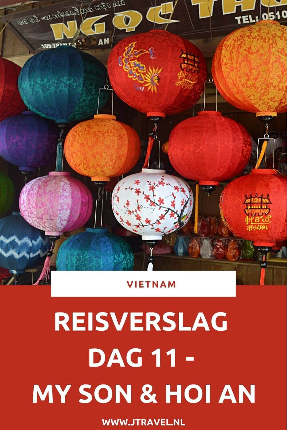 Op dag 11 van mijn 21-daagse groepsrondreis door Vietnam bezocht ik My Son (in de buurt van Hoi An) en de rest van de dag bracht ik door in Hoi An, het in mijn ogen mooiste stadje van Vietnam. Alles over de elfde dag van mijn reis door Vietnam lees je hier. Lees je mee? #vietnam #hoian #myson #unesco #reisverslag #jtravel #jtravelblog