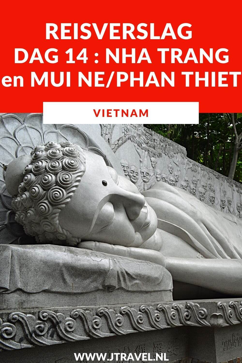 Op dag 14 van mijn 21-daagse groepsrondreis door Vietnam bezocht ik de Long Son Pagode en de Po Nagar Torens in Nha Trang en reisde ik door via Mui Ne naar Phan Thiet. Alles over de veertiende dag van mijn reis door Vietnam lees je hier. Lees je mee? #vietnam #nhatrang #longsonpagode #ponagartorens #muine #phanthiet #reisverslag #jtravel #jtravelblog