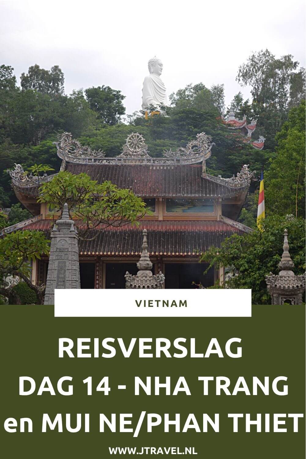 Op dag 14 van mijn 21-daagse groepsrondreis door Vietnam bezocht ik de Long Son Pagode en de Po Nagar Torens in Nha Trang en reisde ik door via Mui Ne naar Phan Thiet. Alles over de veertiende dag van mijn reis door Vietnam lees je hier. Lees je mee? #vietnam #nhatrang #longsonpagode #ponagartorens #muine #phanthiet #reisverslag #jtravel #jtravelblog