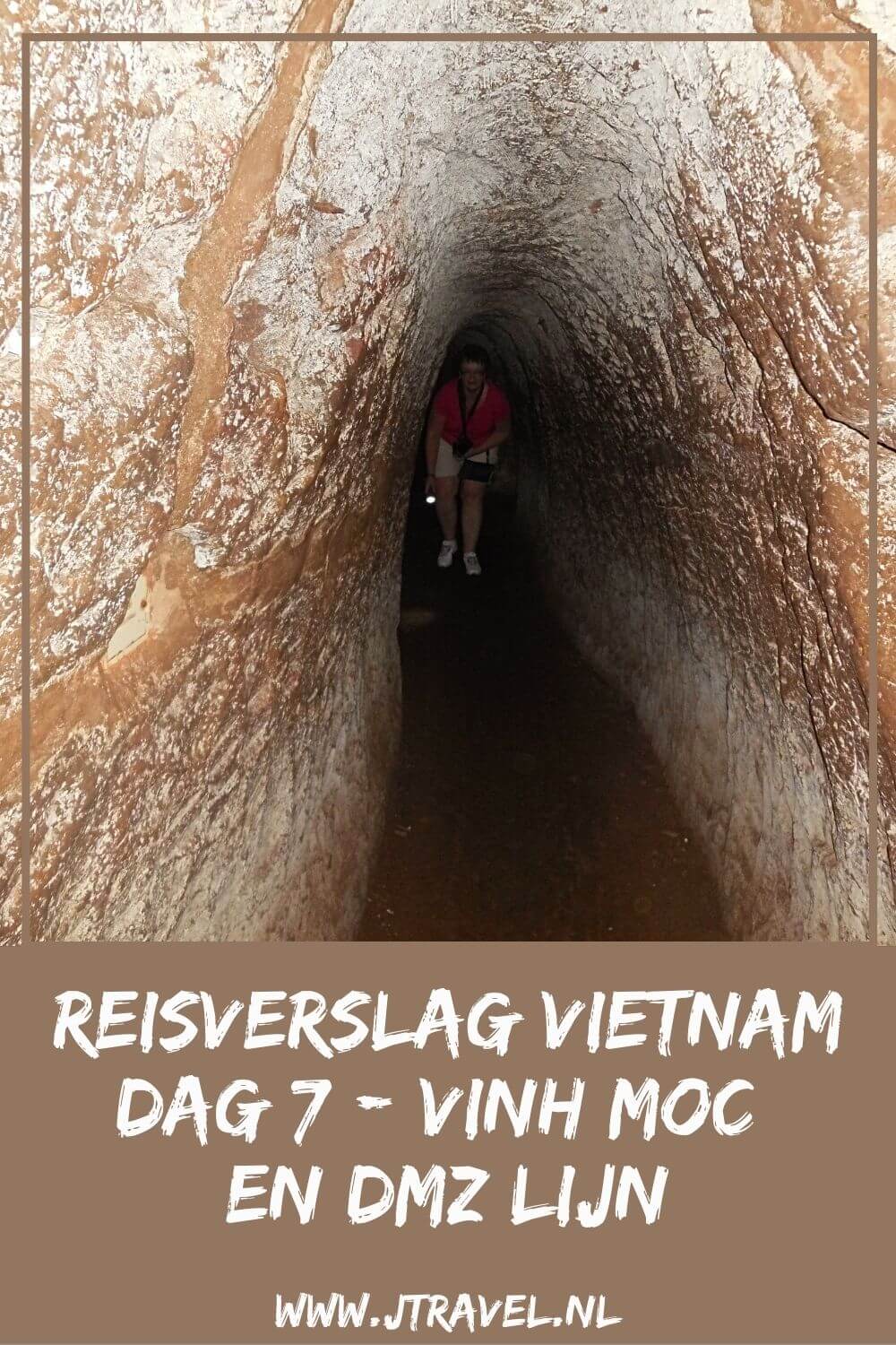 Op dag 7 van mijn 21-daagse groepsrondreis door Vietnam bezocht ik de indrukwekkende Vinh Moc Tunnels en stak ik de grens over via de DMZ lijn. Alles over de zevende dag van mijn reis door Vietnam lees je hier. Lees je mee? #vietnam #vinhmoctunnels #dmzlijn #reisverslag #jtravel #jtravelblog