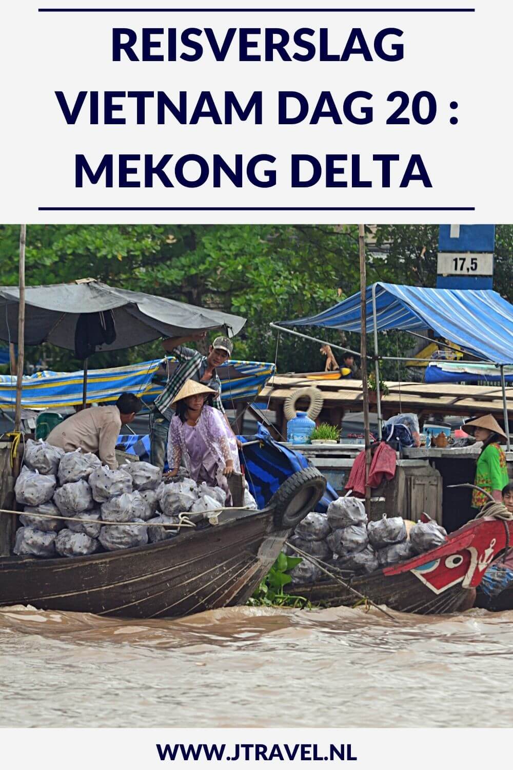 Ook op dag 20 van mijn 21-daagse groepsrondreis door Vietnam maak ik nog een boottocht door de Mekong Delta. De reis is ten einde en 's middags is de terug naar de luchthaven van Ho Chi Minh City. Alles over de twintigste dag van mijn reis door Vietnam lees je hier. Lees je mee? #vietnam #mekongdelta #cantho #boottocht #reisverslag #jtravel #jtravelblog