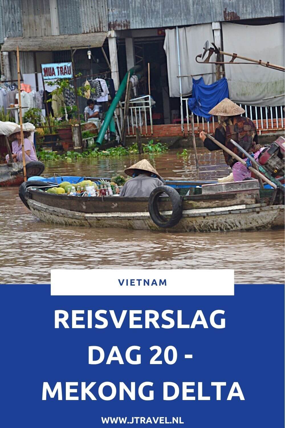 Ook op dag 20 van mijn 21-daagse groepsrondreis door Vietnam maak ik nog een boottocht door de Mekong Delta. De reis is ten einde en 's middags is de terug naar de luchthaven van Ho Chi Minh City. Alles over de twintigste dag van mijn reis door Vietnam lees je hier. Lees je mee? #vietnam #mekongdelta #cantho #boottocht #reisverslag #jtravel #jtravelblog