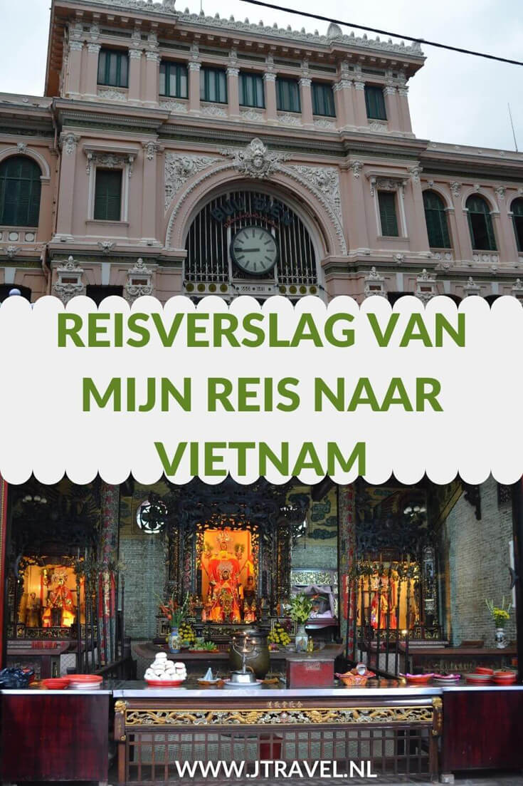 Hier vind je mijn reisverslagen van mijn 21 daagse rondreis door Vietnam. Lees je mee? #vietnam #reisverslag #jtravel #jtravelblog Hier vind je mijn reisverslagen van mijn 21 daagse rondreis door Vietnam. Lees je mee? #vietnam #reisverslag #jtravel #jtravelblog