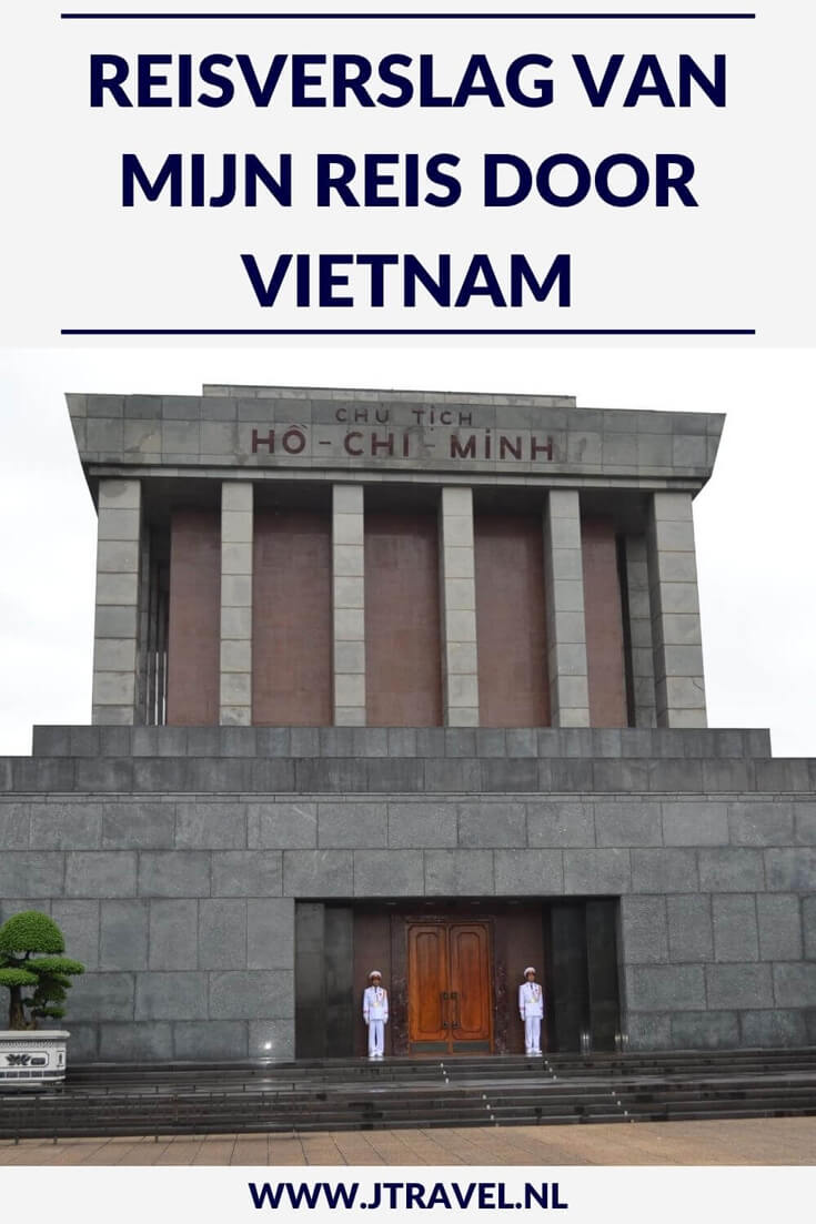 Hier vind je mijn reisverslagen van mijn 21 daagse rondreis door Vietnam. Lees je mee? #vietnam #reisverslag #jtravel #jtravelblog