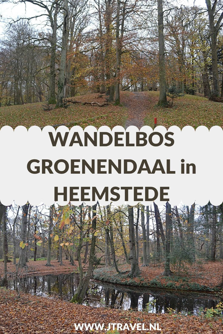Ik maakte een herfstwandeling in Wandelbos Groenendaal in Heemstede. Meer informatie over Wandelbos Groenendaal en mijn wandelroute lees je in dit artikel. Loop je mee? #wandelen #wandelbosgroenendaal #heemstede #jtravel #jtravelblog