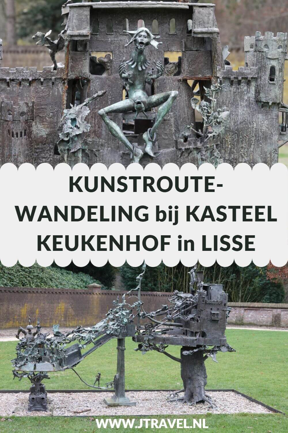 Ik maakte een kunstroutewandeling over het terrein bij Kasteel Keukenhof in Lisse in de Bollenstreek. Mijn belevenissen en mijn route lees je in dit artikel. Loop je mee? #wandelen #bollenstreek #kasteelkeukenhof #kunstroute #lisse #jtravel #jtravelblog