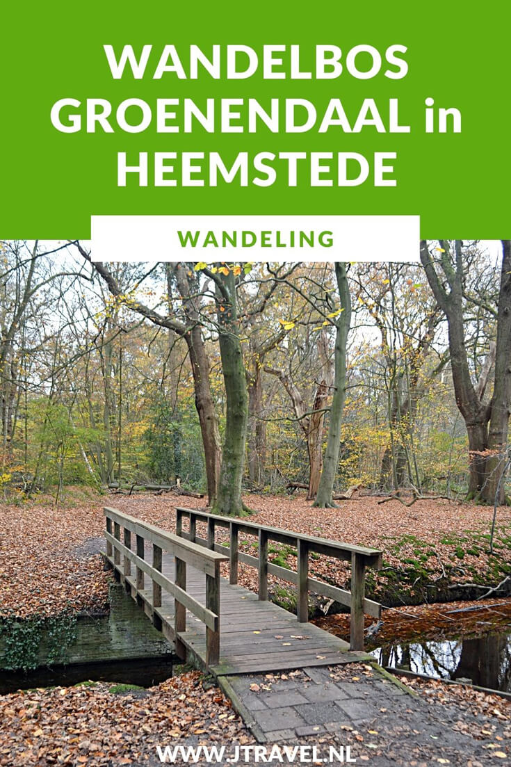 Ik maakte een herfstwandeling in Wandelbos Groenendaal in Heemstede. Meer informatie over Wandelbos Groenendaal en mijn wandelroute lees je in dit artikel. Loop je mee? #wandelen #wandelbosgroenendaal #heemstede #jtravel #jtravelblog