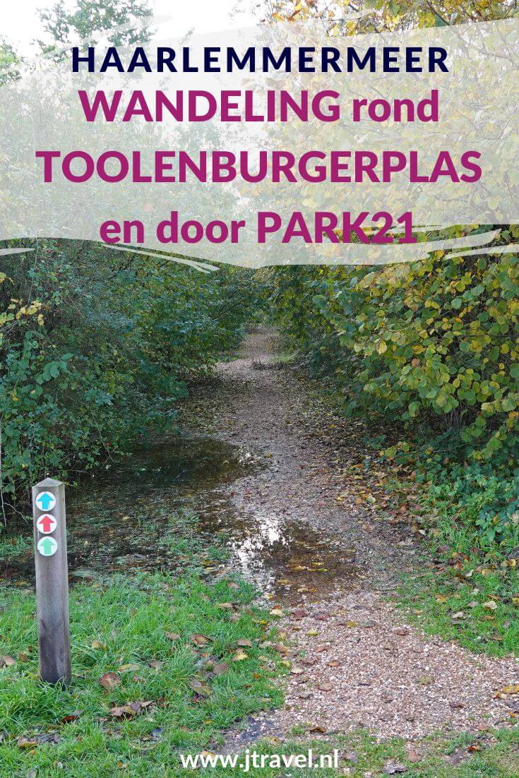 Ik maakte een wandeling rond de Toolenburgerplas en door PARK21 in Hoofddorp. De wandeling van Wandelnetwerk Noord-Holland heeft een lengte van 7,86 kilometer. Wandelt u mee? #toolenburgerplas #PARK21 #hoofddorp #haarlemmermeer #wandelnetwerknoordholland #wandelen #jtravelblog #jtravel