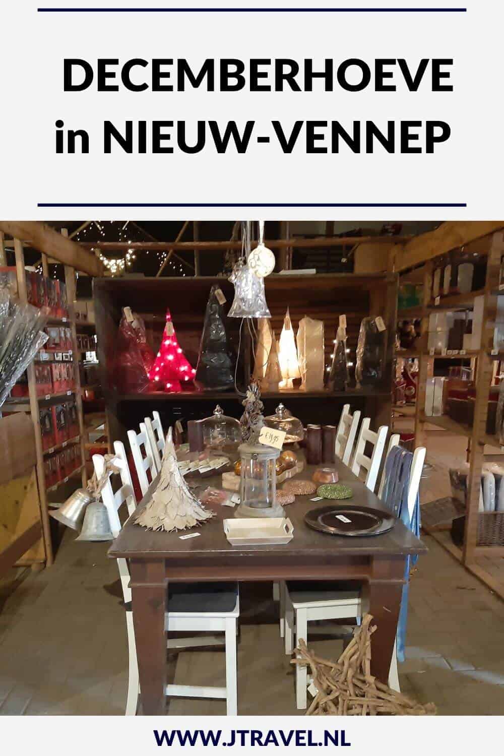 Bij de Decemberhoeve in Nieuw-Vennep mag u uw eigen kerstboom zagen. In de landbouwschuur is een uitgebreid assortiment kerstverlichting, kerstballen, kerstdorponderdelen in Dickenssfeer, kerststukken, kaarsen en accessoires te koop. Meer leest u in dit artikel. #decemberhoeve #nieuwvennep #haarlemmermeer #hotspot #jtravelblog #jtravel