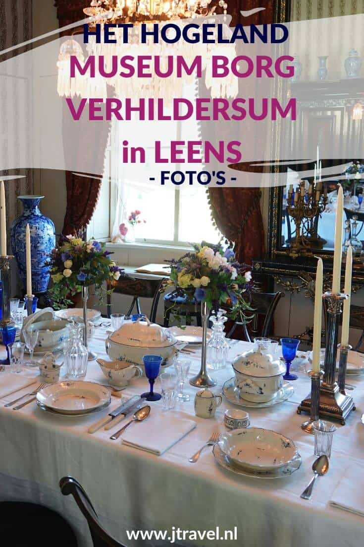 Museum Borg Verhildersum in het Groningse Leens is een landhuis dat als museum is ingericht en je kunt er het Arbeidershoeske, de boomgaard, het koetshuis, de tuinen achter de borg en Museumboerderij Welgelegen bezoeken. Mijn foto's zie je in dit artikel. #borgverhildersum #verhildersum #leens #museumtip #museum #museumkaart #jtravel #jtravelblog