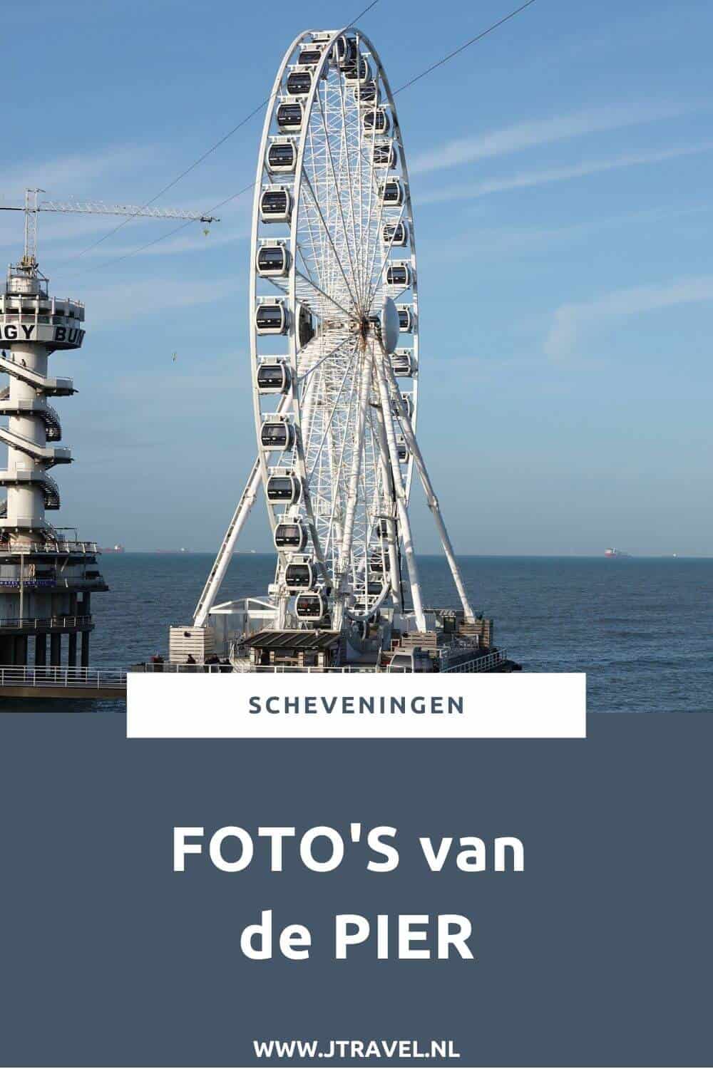 De Pier in Scheveningen is één van de bekendste attracties van de Nederlandse kust. Op de pier bevinden zich attracties zoals het reuzenrad en Bungy Jump. Daarnaast zijn er veel horecagelegenheden en winkels op de pier. Mijn foto's ziet u in dit artikel. #pier #scheveningen #piervanscheveningen #jtravel #jtravelblog #fotos