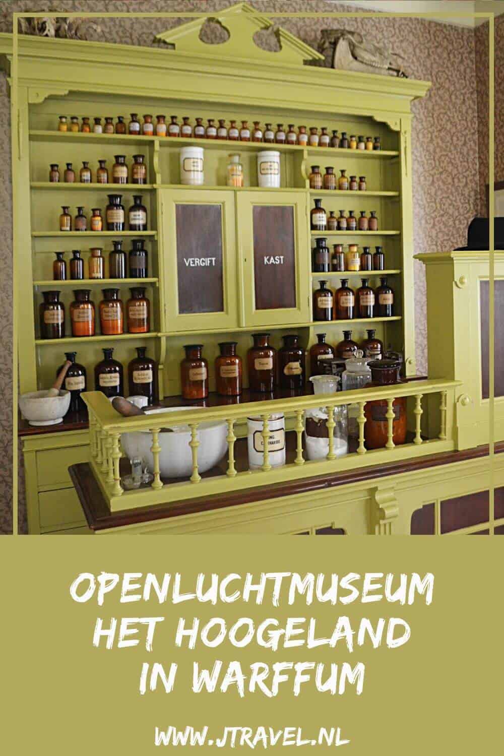 In het Groningse Warffum bezocht ik Openluchtmuseum Het Hoogeland. Je gaat terug naar het leven op het Groningse platteland van de 19e en begin 20e eeuw. Lees in dit artikel mee waarom je dit openluchtmuseum moet bezoeken. #warffum #openluchtmuseumhethoogeland #museum #museumkaart #groningen #jtravel #jtravelblog