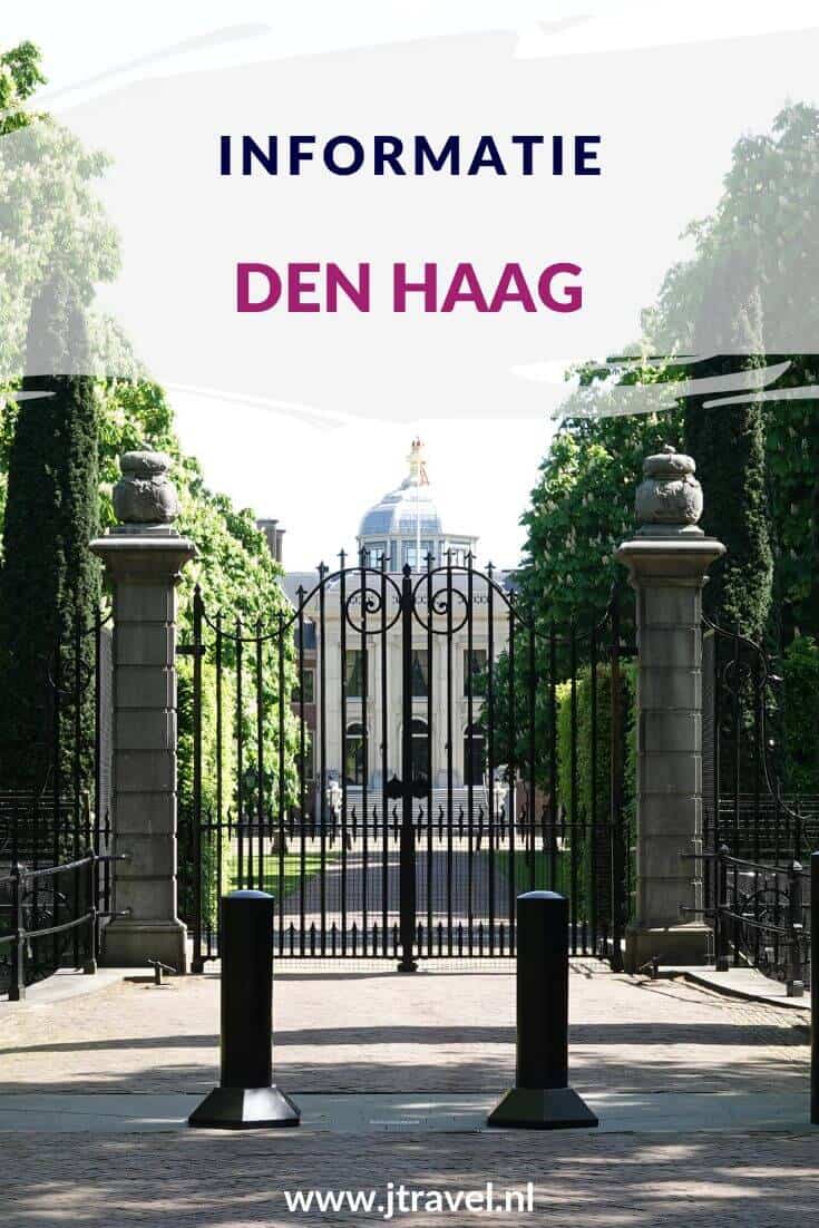 Hier vind je veel informatie over Den Haag, zoals het ontstaan, de bezienswaardigheden in het kort en de bereikbaarheid. Lees je mee? #denhaag #informatie #jtravel #jtravelblog