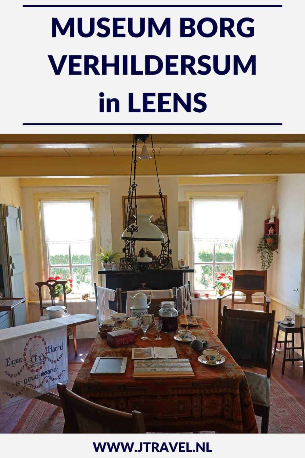 Museum Borg Verhildersum in het Groningse Leens is een landhuis dat als museum is ingericht en je kunt er het Arbeidershoeske, de boomgaard, het koetshuis, de tuinen achter de borg en Museumboerderij Welgelegen bezoeken. Meer lees je in dit artikel. #borgverhildersum #verhildersum #leens #museumtip #museum #museumkaart #jtravel #jtravelblog