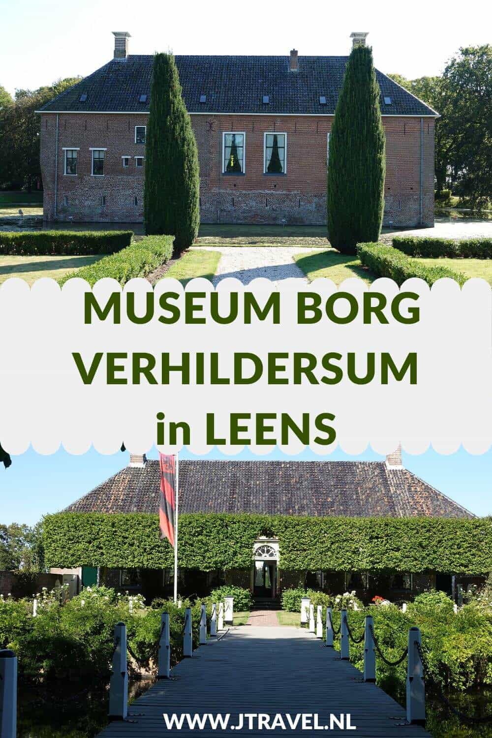 Museum Borg Verhildersum in het Groningse Leens is een landhuis dat als museum is ingericht en je kunt er het Arbeidershoeske, de boomgaard, het koetshuis, de tuinen achter de borg en Museumboerderij Welgelegen bezoeken. Meer lees je in dit artikel. #borgverhildersum #verhildersum #leens #museumtip #museum #museumkaart #jtravel #jtravelblog
