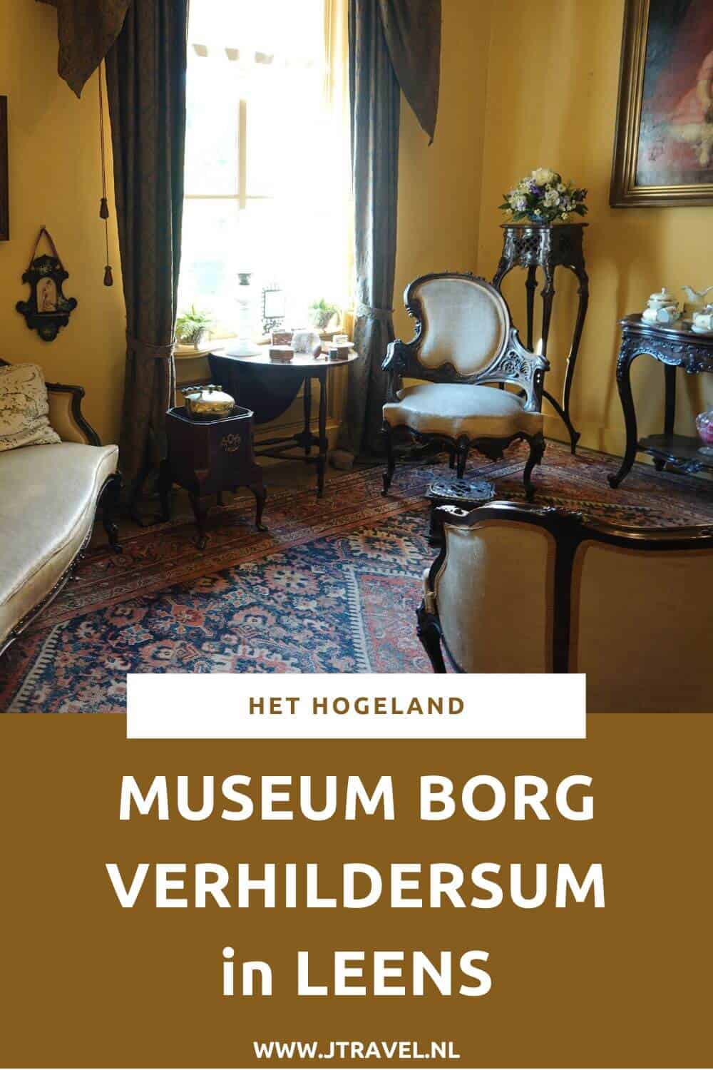 Museum Borg Verhildersum in het Groningse Leens is een landhuis dat als museum is ingericht en je kunt er het Arbeidershoeske, de boomgaard, het koetshuis, de tuinen achter de borg en Museumboerderij Welgelegen bezoeken. Meer lees je in dit artikel. #borgverhildersum #verhildersum #leens #museumtip #museum #museumkaart #jtravel #jtravelblog