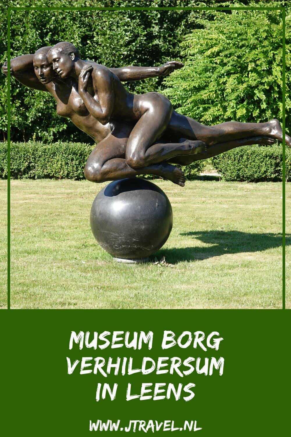 Museum Borg Verhildersum in het Groningse Leens is een landhuis dat als museum is ingericht en je kunt er het Arbeidershoeske, de boomgaard, het koetshuis, de tuinen achter de borg en Museumboerderij Welgelegen bezoeken. Meer lees je in dit artikel. #borgverhildersum #verhildersum #leens #museumtip #museum #museumkaart #jtravel #jtravelblog