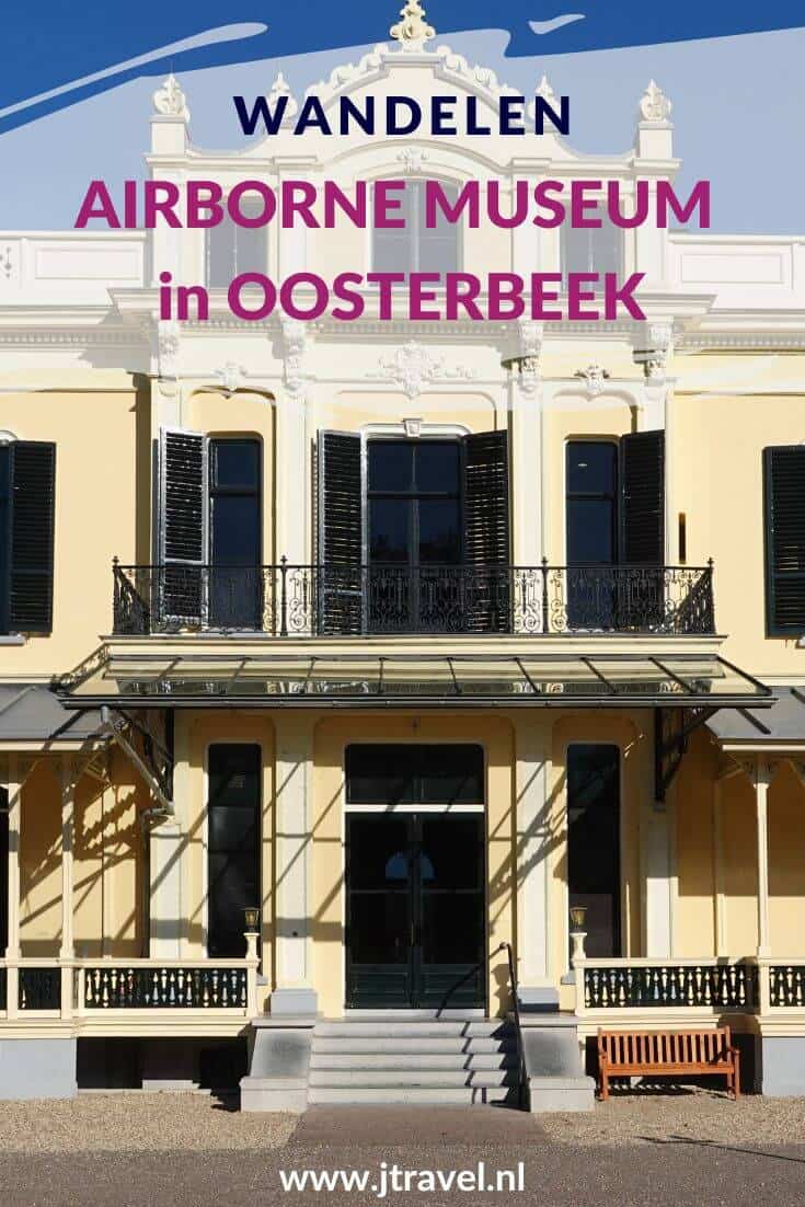 Het Airborne Museum at Hartenstein in Oosterbeej vertelt je het verhaal van de Slag om Arnhem in september 1944. Wat je in het Airborne Museum at Hartenstein in Oosterbeek allemaal kunt zien, lees je in dit artikel. #airbornemuseum #oosterbeek #tweedewereldoorlog #museum #museumkaart #jtravel #jtravelblog