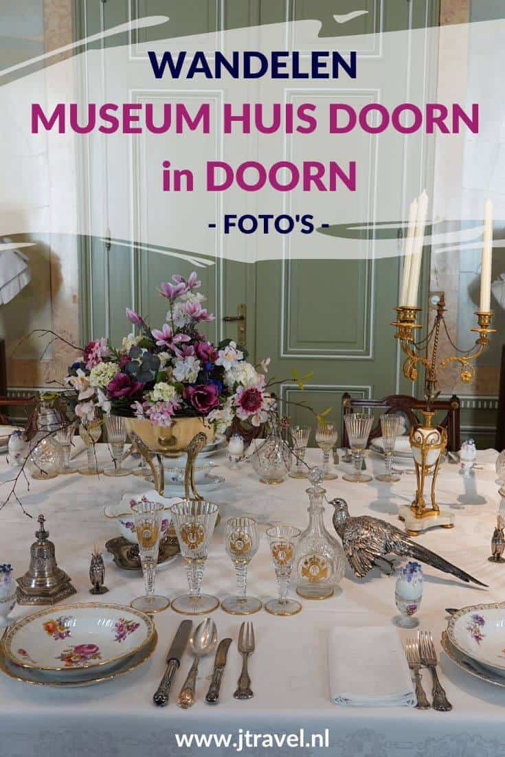 Museum Huis Doorn in Doorn is het huis van de vroegere Duitse Keizer Wilhelm II die hier tot aan zijn dood in ballingschap woonde. Wat je in en rond Huis Doorn kunt zien, lees je in dit artikel. #museumhuisdoorn #huisdoorn #doorn #museumtip #museumkaart #jtravel #jtravelblog