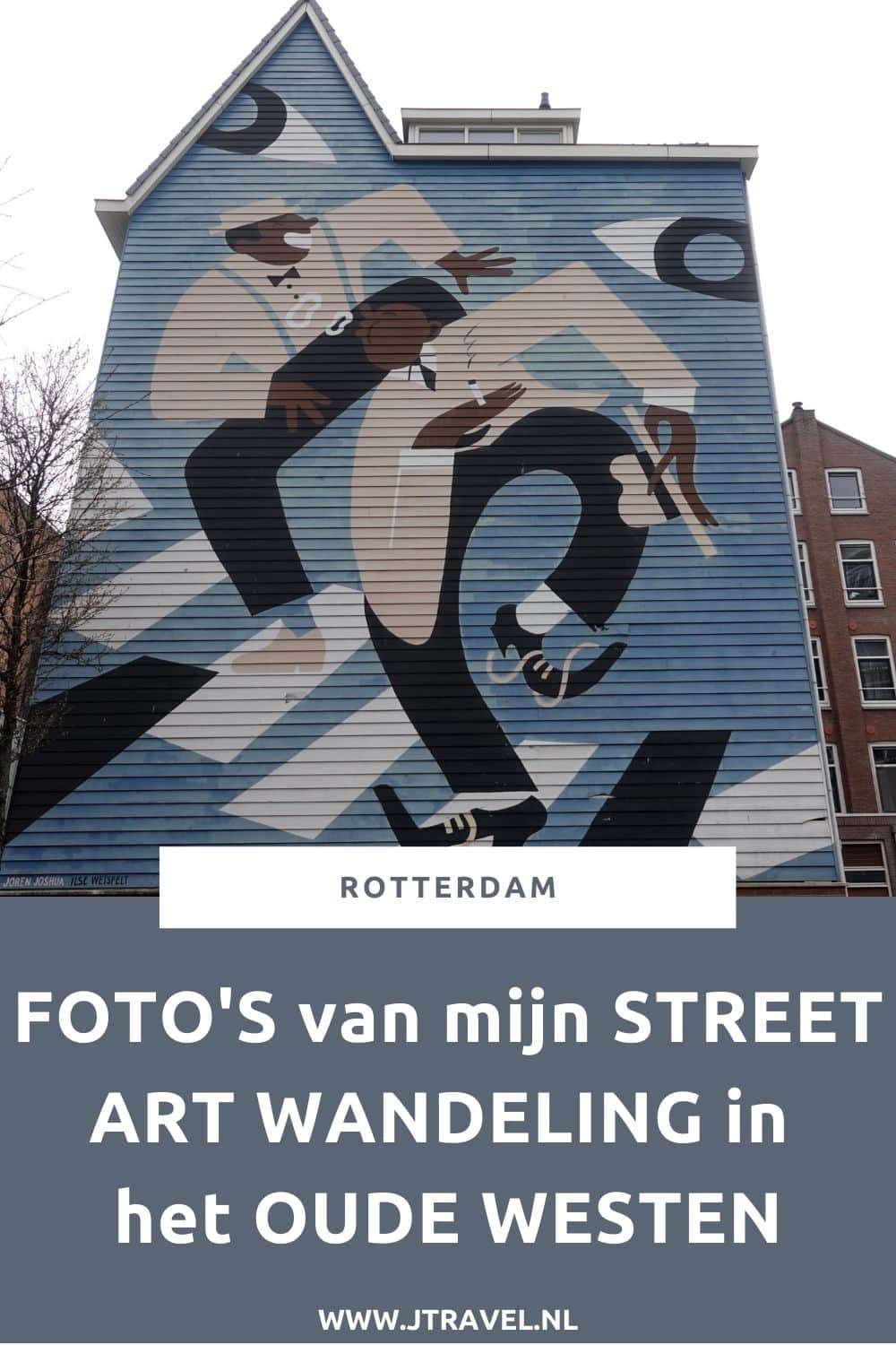 Ik maakte een wandeling langs de vele street art werken in het Oude Westen van Rotterdam. In dit artikel zie je de foto's die ik tijdens mijn street art wandeling in het Oude Westen in Rotterdam maakte. #streetart #streetartrotterdam #rotterdam #jtravel #jtravelblog #fotos