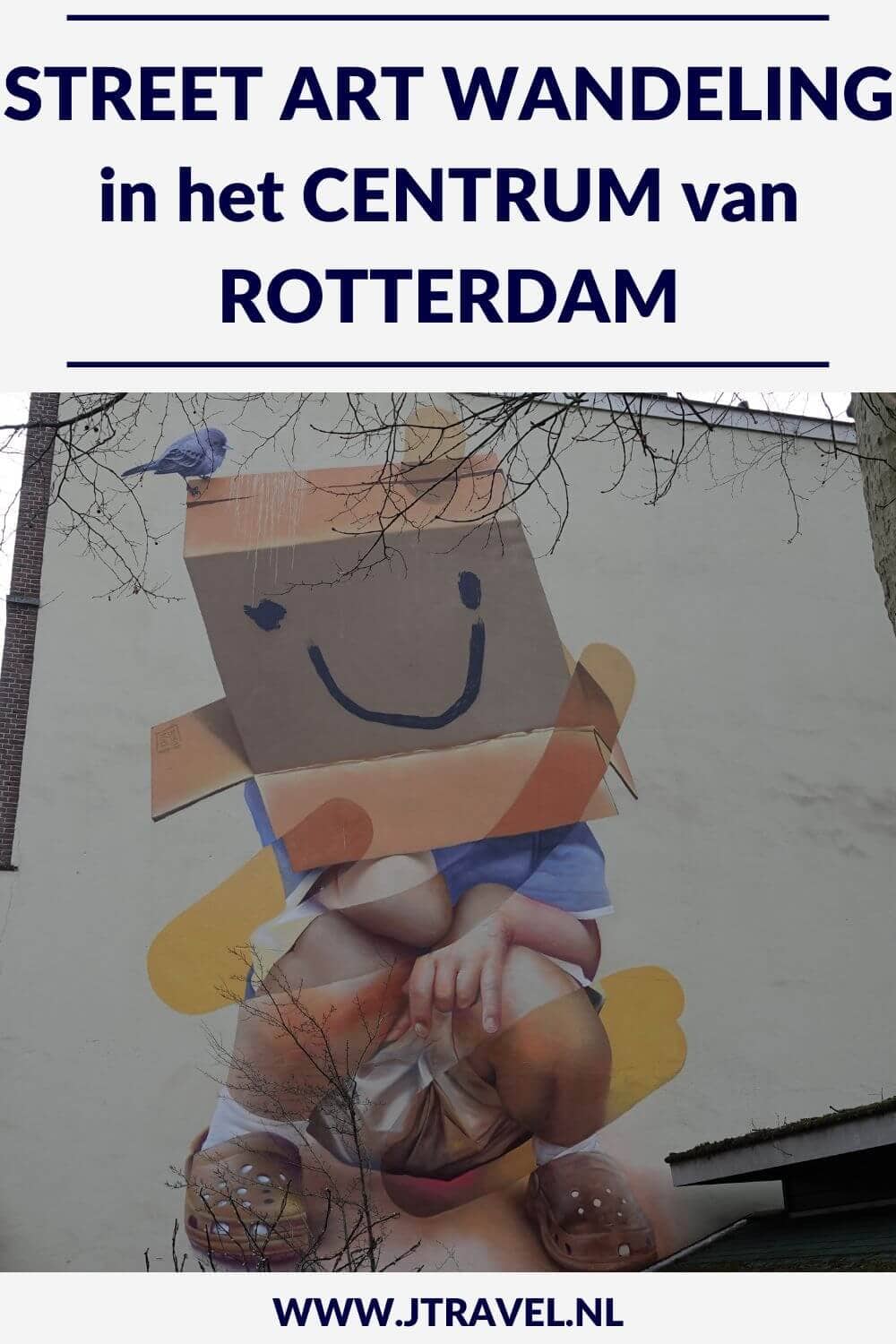 Ik maakte een wandeling langs de vele street art werken in het centrum van Rotterdam. In dit artikel lees je waar je de street art in het centrum van Rotterdam kunt vinden. #streetart #streetartrotterdam #rotterdam #jtravel #jtravelblog