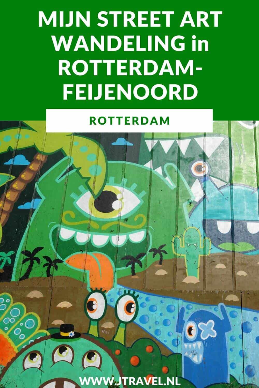 Ik maakte een wandeling langs de vele street art werken in de Rotterdamse wijk Feijenoord. In dit artikel lees je waar je de street art in de Rotterdamse wijk Feijenoord kunt vinden. #streetart #streetartrotterdam #rotterdam #jtravel #jtravelblog