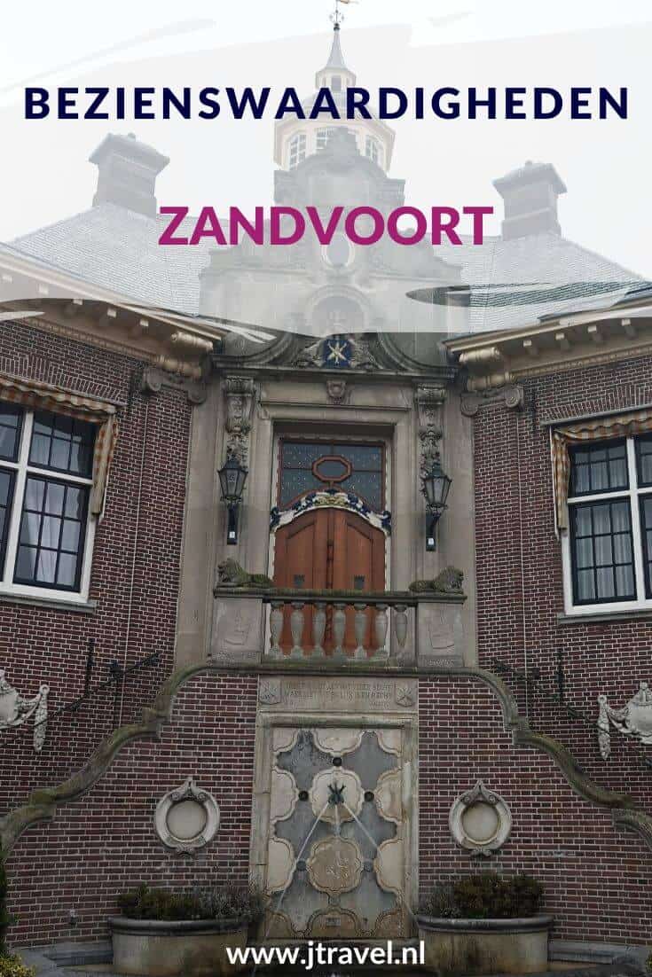 Ik heb een overzicht gemaakt met de artikelen met de bezienswaardigheden in Zandvoort. Lees je mee? #zandvoort #bezienswaardigheden #musea #jtravel #jtravelblog