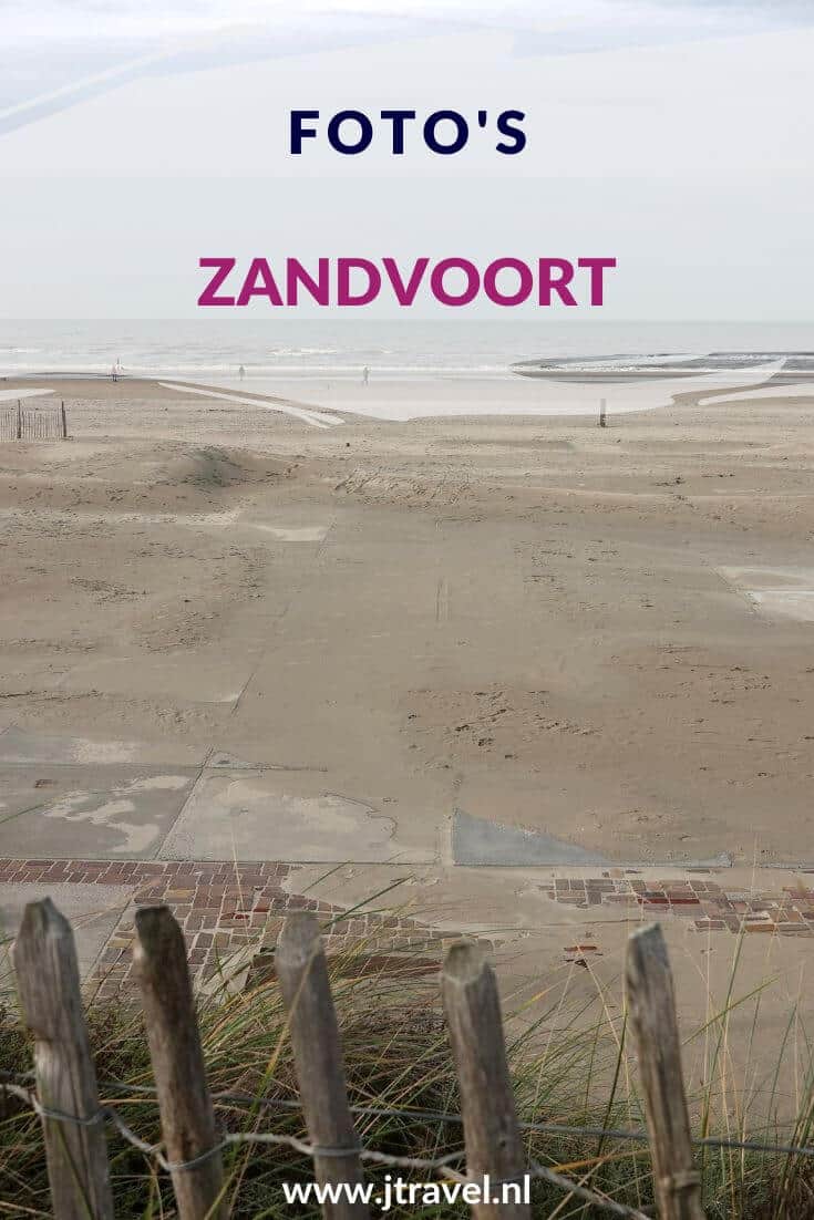 Ik heb een overzicht gemaakt met de fotoartikelen van Zandvoort. Kijk je mee? #zandvoort #fotos #musea #jtravel #jtravelblog